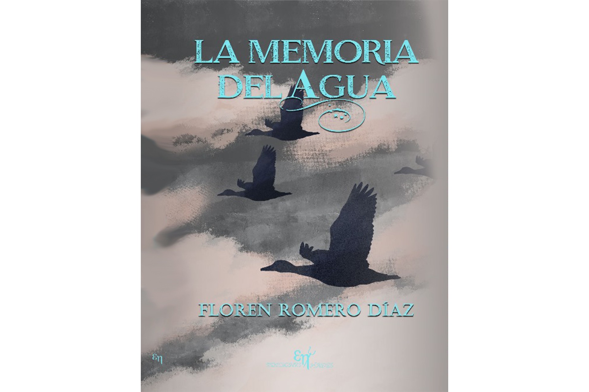 Floren Romero - La Memoria del Agua - Portada del libro